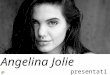 Angelina Jolie presentation by YY. Born in Los Angeles, in 1975, Angelina Jolie is the daughter of actors Jon Voight and Marcheline Bertrand. her father