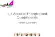 6.7 Areas of Triangles and Quadrilaterals Honors Geometry