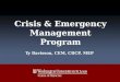 Crisis & Emergency Management Program Ty Davisson, CEM, CBCP, MEP