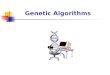 Genetic Algorithms. 2 Overview Introduction To Genetic Algorithms (GAs) GA Operators and Parameters Genetic Algorithms To Solve The Traveling Salesman