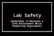 Lab Safety Guidelines to Maintain a Safe Environment While Conducting Experiments