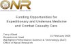 Funding Opportunities for Expeditionary and Undersea Medicine and Combat Casualty Care Terry Allard Department Head Warfighter Performance Science & Technology