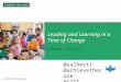 Leading and Learning in a Time of Change Sandra Alberti @salberti @achievethecore #CCSS