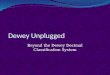 Dewey Unplugged Beyond the Dewey Decimal Classification System