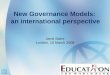 New Governance Models: an international perspective Jamil Salmi London, 10 March 2008