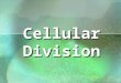 1 Cellular Division. 2 The student is expected to: describe the stages of the cell cycle, including mitosis, and the importance of the cell cycle to the