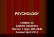 PSYCHOLOGY Chapter 18 Lecture Questions Section 1 (pgs. 409-414) Revised April 2012