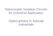 Optocoupler Isolation Circuits for Industrial Application Optocuploare în Aplicaţii Industriale