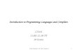 Prof. Necula CS 164 Lecture 11 Introduction to Programming Languages and Compilers CS164 11:00-12:30 TT 10 Evans