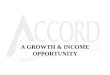 A GROWTH & INCOME OPPORTUNITY. FORWARD-LOOKING STATEMENTS This presentation contains forward-looking statements that reflect expectations of management