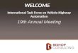 International Task Force on Vehicle-Highway Automation 19th Annual Meeting WELCOME