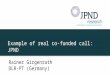 Example of real co-funded call: JPND Rainer Girgenrath DLR-PT (Germany)