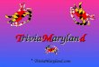 TriviaMaryland TriviaMaryland.com WORLD SERIES TEAMS JLT CHELSEA DAGGERS TONY DANZA’S TINY DANCERS ROAD WARRIORS NEW MOFOS BINKS MARKSMEN RUN OVER BY