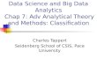 Data Science and Big Data Analytics Chap 7: Adv Analytical Theory and Methods: Classification Charles Tappert Seidenberg School of CSIS, Pace University