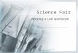 Science Fair Keeping a Lab Notebook 2012 Science Fair Professional Development Series