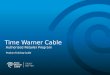 Time Warner Cable Authorized Retailer Program Product Training Guide