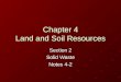 Chapter 4 Land and Soil Resources Section 2 Solid Waste Notes 4-2