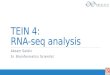 TEIN 4: RNA-seq analysis Akzam Saidin Sr. Bioinformatics Scientist