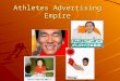 Athletes Advertising Empire. cultural communiqués from consumtopia about a leisure nation