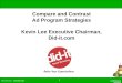 Www.did-it.com 1-800-601-4181 Confidential & Sensitive 1 Compare and Contrast Ad Program Strategies Kevin Lee Executive Chairman, Did-it.com