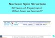 Nucleon Spin Structure 30 Years of Experiment: What have we learned? M. Grosse Perdekamp, University of Illinois and RBRC