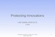 Protecting Innovations Last Update 2015.01.21 1.0.0 Copyright Kenneth M. Chipps Ph.D. 2015  1