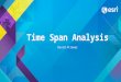 Time Span Analysis David Attaway. Time Span Analysis Also known as Aoristic Analysis…