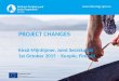 Www.interreg-npa.eu PROJECT CHANGES Kirsti Mijnhijmer, Joint Secretariat 1st October 2015 – Kuopio, Finland