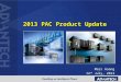 2013 PAC Product Update Mars Huang 12 th July, 2013 12 th July, 2013