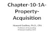 Chapter-10-1A- Property- Acquisition Howard Godfrey, Ph.D., CPA Professor of Accounting ©Howard Godfrey-2015