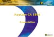 Confidentiel –Usage interne Presentation RayCAm CA 1884