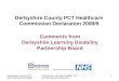 Derbyshire County PCT HCC Declaration 2008/9 Derbyshire Learning Disability Partnership Board Comments 1 Derbyshire County PCT Healthcare Commission Declaration