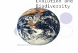 Evolution and Biodiversity. Origins of Life on Earth 4.7-4.8 Billion Year History Evidence from chemical analysis and measurements of radioactive elements