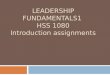 LEADERSHIP FUNDAMENTALS1 HSS 1080 INTRODUCTION ASSIGNMENTS