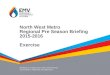 North West Metro Regional Pre Season Briefing 2015-2016 Exercise