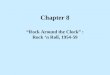 Chapter 8 “Rock Around the Clock” : Rock ‘n Roll, 1954-59