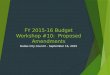 FY 2015-16 Budget Workshop #10: Proposed Amendments Dallas City Council – September 16, 2015