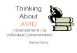 Thinking About AVID Advancement Via Individual Determination Maria Petrov