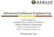 Advanced Software Engineering Prof. Harold Liu Assistant Dean, School of Software Beijing Institute of Technology Email: liuchi02@gmail.com 