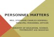 PERSONNEL MATTERS MRS. STEPHANIE CHARLES-SOVERALL PRINCIPAL PERSONNEL OFFICER MINISTRY OF EDUCATION, SCIENCE, TECHNOLOGY AND INNOVATION