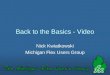 Back to the Basics - Video Nick Kwiatkowski Michigan Flex Users Group