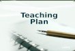 LOGO Teaching Plan. Teaching MethodsTeaching Objectives Teaching Material 1 Teaching plan 345 Teaching ProcedureTime allotment 2