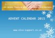 Www.elsa-support.co.uk ADVENT CALENDAR 2015. Click the number and then do the activity 