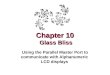 Chapter 10 Glass Bliss Using the Parallel Master Port to communicate with Alphanumeric LCD displays