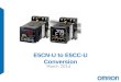 E5CN-U to E5CC-U Conversion March 2014. E5CN-U Input Voltage 100-240 VAC 24 VAC/VDC Input Type Thermocouple (K,J, T, L, E, U, N, R, S,B, W, PII) RTD