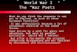English Poetry during World War I The “War Poets” What do you think the response to war was in England, as much in other European countries?What do you