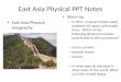 East Asia Physical PPT Notes East Asia Physical Geography Warm-Up – In 2011, a tsunami (tidal wave) suddenly hit Japan with deadly force. Which of the