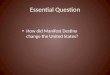 Essential Question How did Manifest Destiny change the United States?