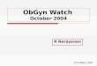 ObGyn Watch October 2004 R Narayanan OCTOBER 2004