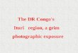 The DR Congo's Ituri region, a grim photographic exposure